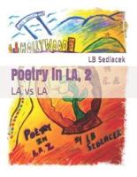 Poetry in LA, 2: LA vs LA