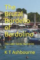 The Brutal Bordello of Bardolino