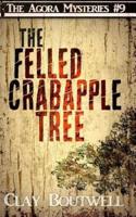 The Felled Crabapple Tree