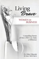 Living Brave... Women in Business