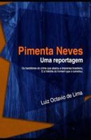 Pimenta Neves - Uma Reportagem