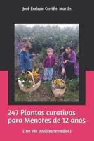 247 Plantas Curativas Para Menores De 12 Años