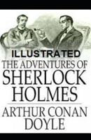 The Adventures of Sherlock Holmes Illustrated