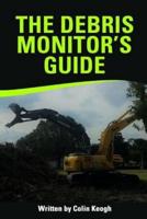 The Debris Monitors Guide