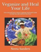 Veganize and Heal Your Life