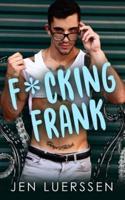 F*cking Frank