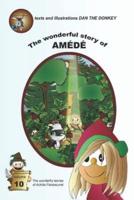 The Wonderful Story of Amédé