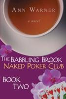 The Babbling Brook Naked Poker Club - Book Two