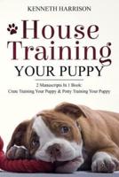 House Training Your Puppy