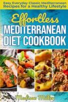 Effortless Mediterranean Diet Cookbook
