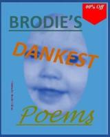 Brodie's Dankest Poems