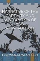 Narrative of the Captivity and Restoration of Mrs. Rowlandson