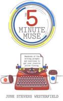The 5-Minute Muse