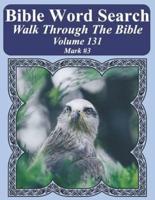 Bible Word Search Walk Through The Bible Volume 131