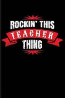 Rockin' This Teacher Thing