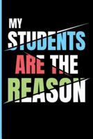 My Students Are the Reason