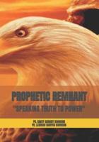 Prophetic Remnant