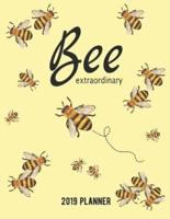 Bee Extraordinary 2019 Planner