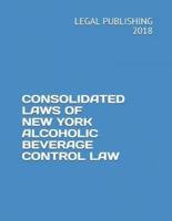 Consolidated Laws of New York Alcoholic Beverage Control Law