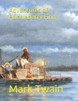 Adventures of Huckleberry Finn