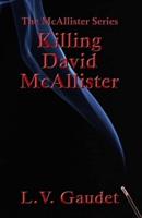 Killing David McAllister