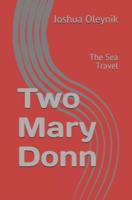 Two Mary Donn: The Sea Travel