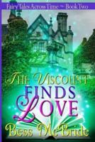 The Viscount Finds Love