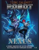 Total Calamity Robot Book 1.2- Nexus