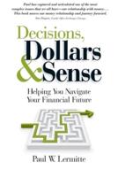 Decisions, Dollars & Sense