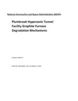 Plumbrook Hypersonic Tunnel Facility Graphite Furnace Degradation Mechanisms