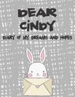 Dear Cindy, Diary of My Dreams and Hopes