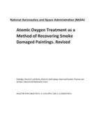 Atomic Oxygen Treatment as a Method of Recovering Smoke Damaged Paintings. Revised