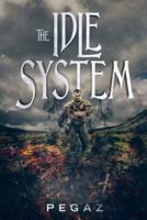 The Idle System: The New Journey