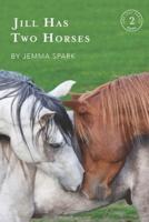 Jill Has Two Horses