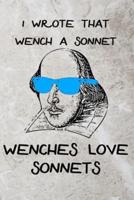 I Wrote That Wench a Sonnet