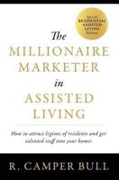 The Millionaire Marketer in Assisted Living