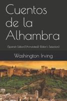 Cuentos De La Alhambra (Spanish Edition)