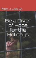 Be a Giver of Hope for the Holidays