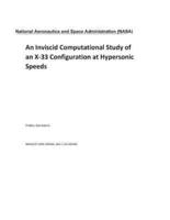 An Inviscid Computational Study of an X-33 Configuration at Hypersonic Speeds