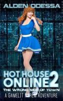 Hot House Online 2