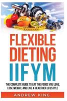 Flexibe Dieting Iifym