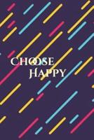 Choose Happy