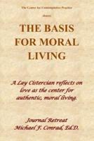 The Basis of Moral Living