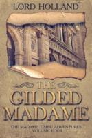 The Gilded Madame