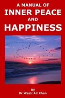 A Manual of Inner Peace and Happiness