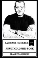 Laurence Fishburne Adult Coloring Book