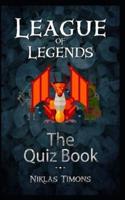 League of Legends - The Quiz Book