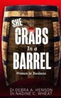 She Crabs in a Barrel