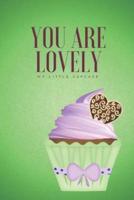 You Are Lovely