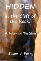 Hidden in the Cleft of the Rock